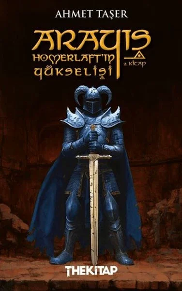 Arayış Homerlaft’ın Yükselişi 2. Kitap Arayış Homerlaft’ın Yükselişi 2. Kitap