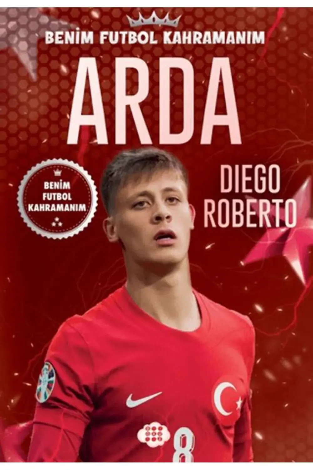 Arda Benim Futbol Kahramanım