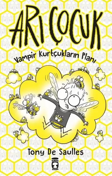 Arı Çocuk - Vampir Kurtçukların Planı Arı Çocuk - Vampir Kurtçukların Planı