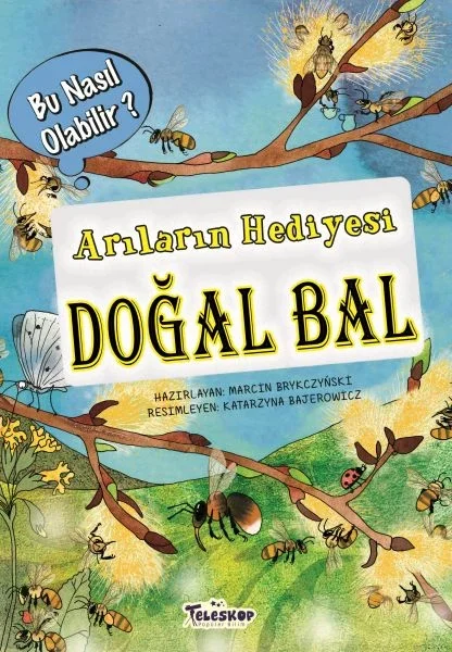Arıların Hediyesi Doğal Bal - Bu Nasıl Olabilir? Fiyatı, Yorumları ve Özellikleri