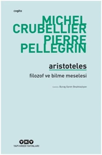 Aristoteles - Filozof ve Bilme Meselesi Fiyatı, Yorumları ve Özellikleri