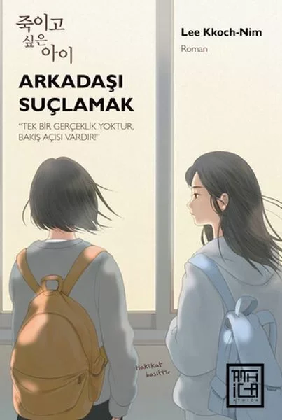 Arkadaşı Suçlamak