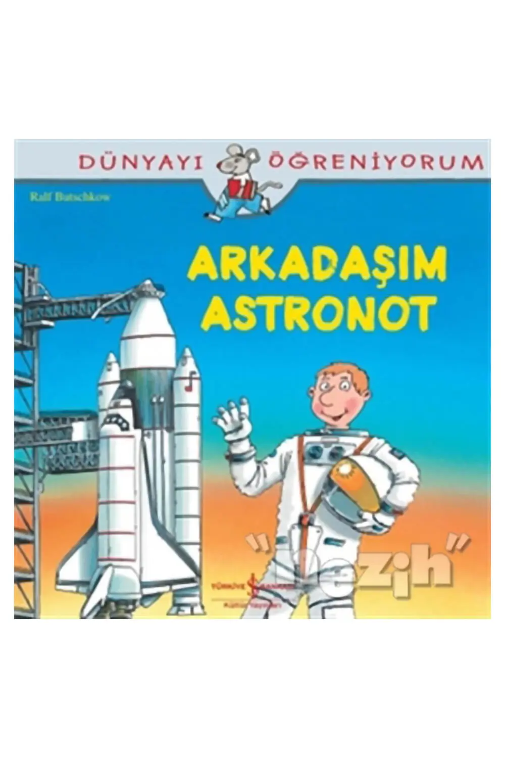 Arkadaşım Astronot