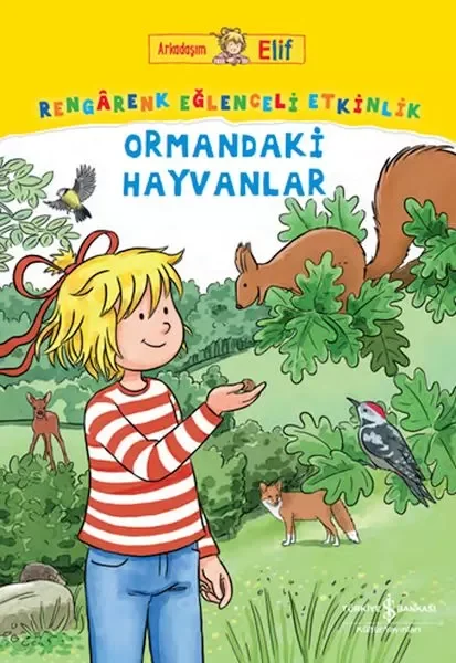Arkadaşım Elif – Rengârenk Eğlenceli Etkinlik Ormandaki Hayvanlar Fiyatı, Yorumları ve Özellikleri