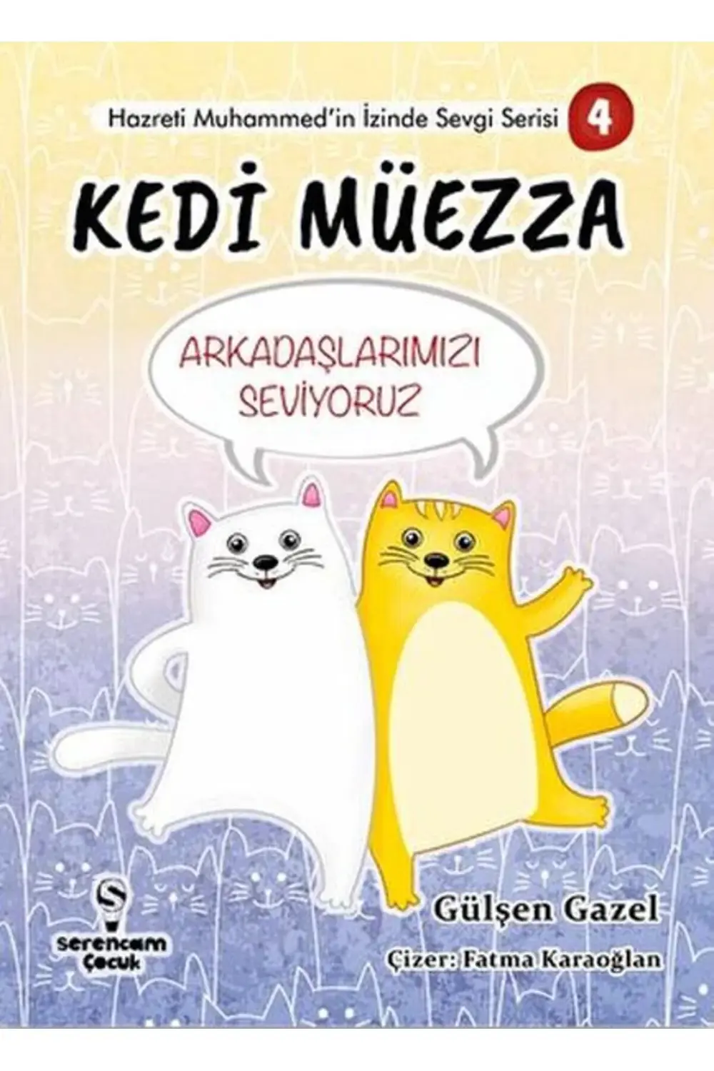 Arkadaşlarımızı Seviyoruz Kedi Müezza