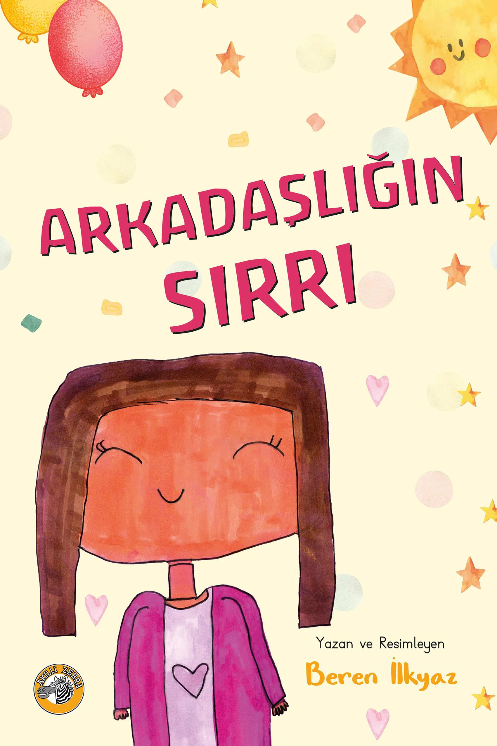 Arkadaşlığın Sırrı-Beren İlkyaz