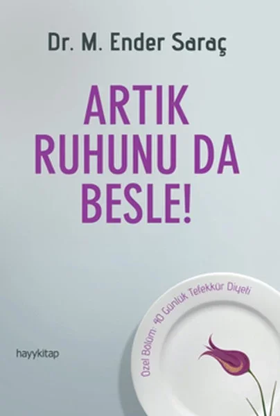 Artık Ruhunu da Besle! Fiyatı, Yorumları ve Özellikleri