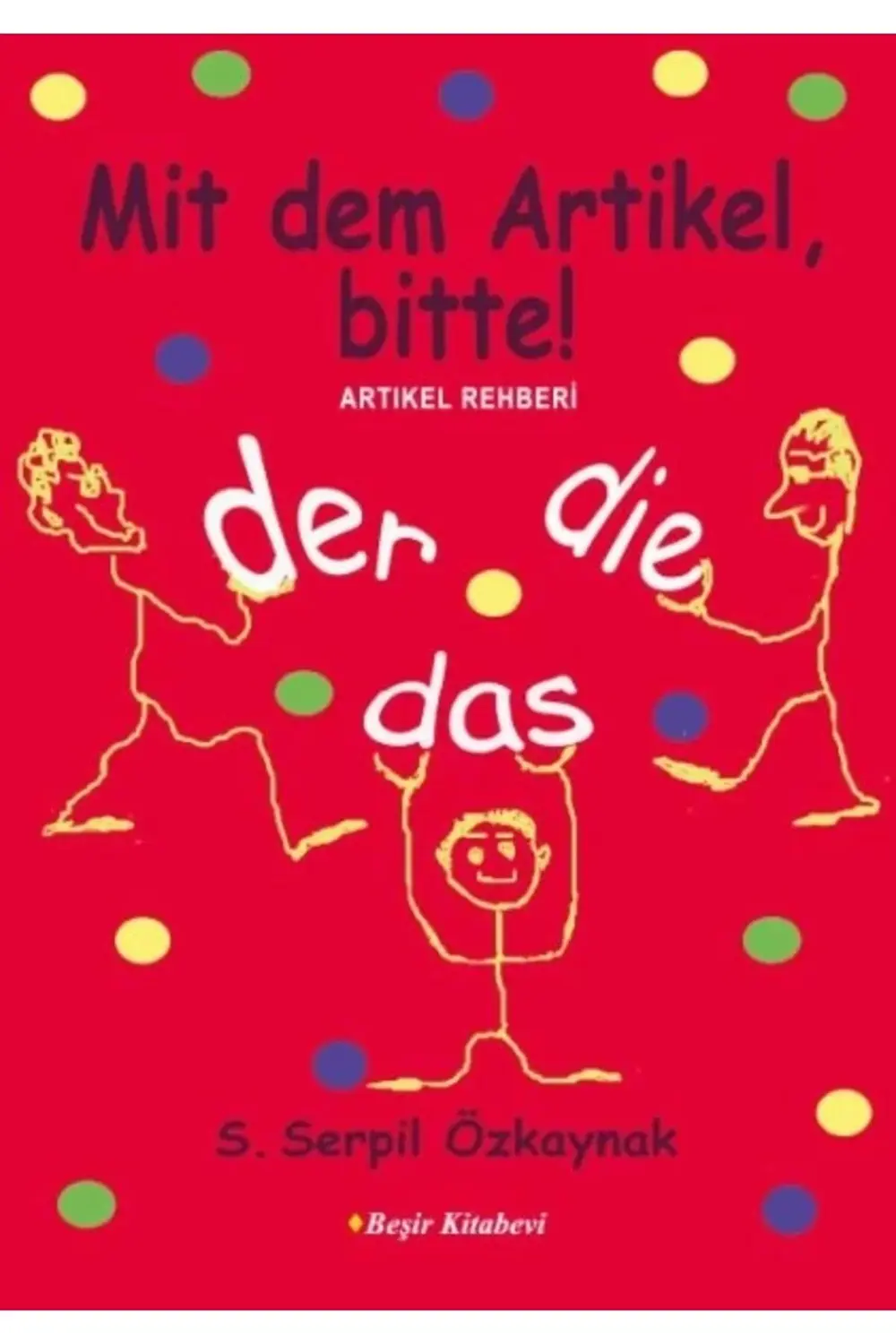 Artikel Rehberi Mit Dem Artikel Bitte