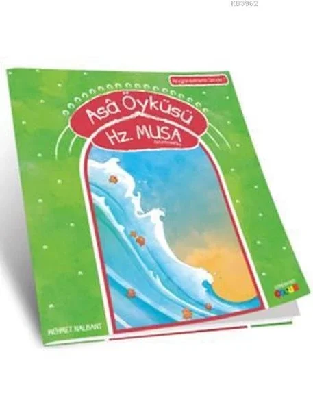 Asâ Öyküsü - Hz. Musa (a.s.) Fiyatı, Yorumları ve Özellikleri