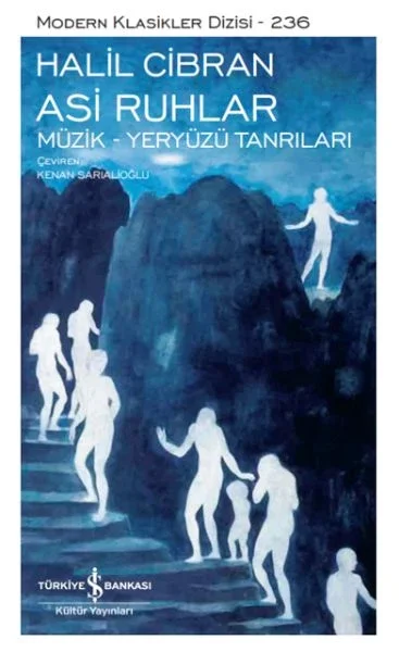 Asi Ruhlar – Müzik – Yeryüzü Tanrıları - Modern Klasikler Dizisi Fiyatı, Yorumları ve Özellikleri