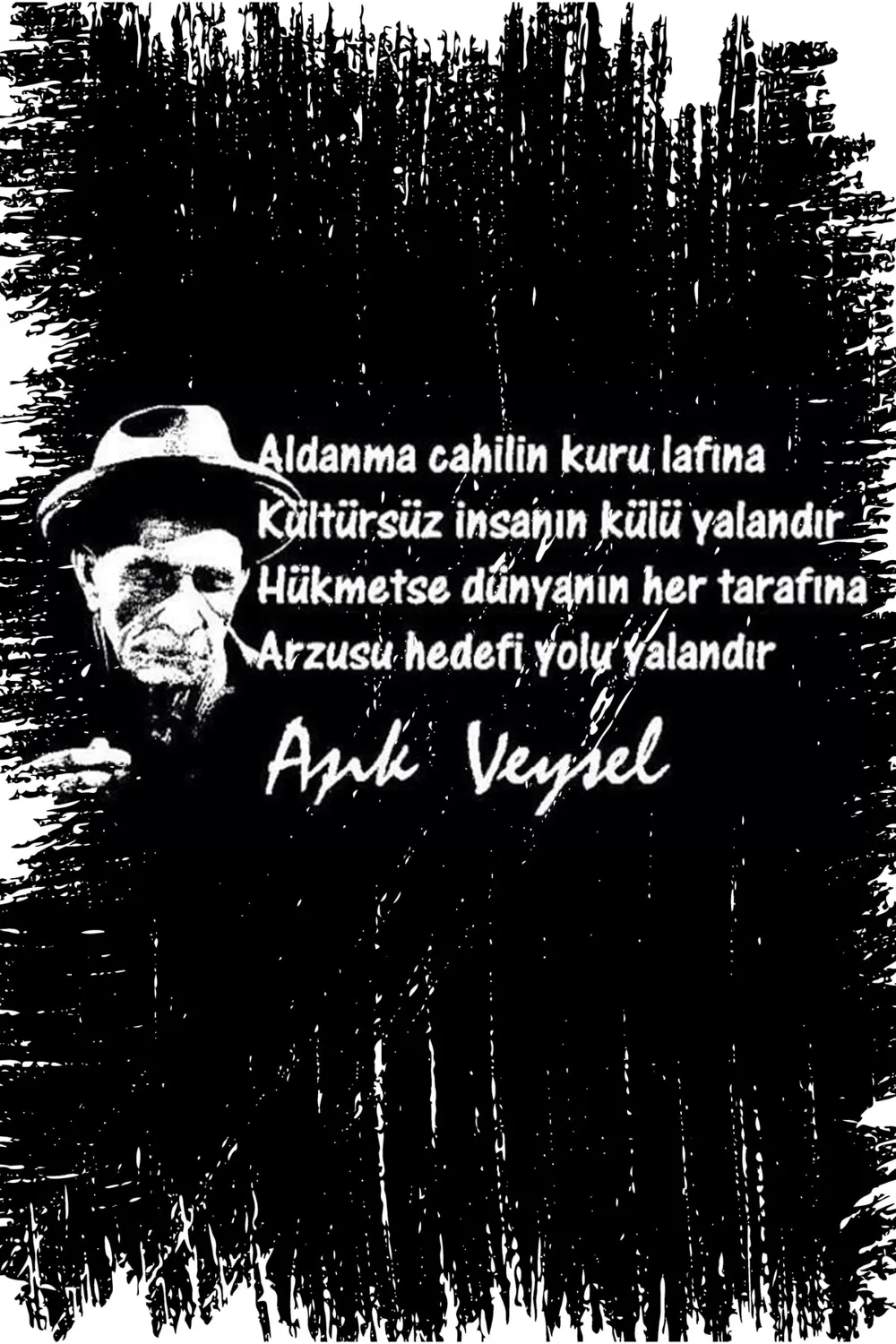 Aşık Veysel Aldanma Cahilin Kuru Lafına Retro Ahşap Duvar Poster 