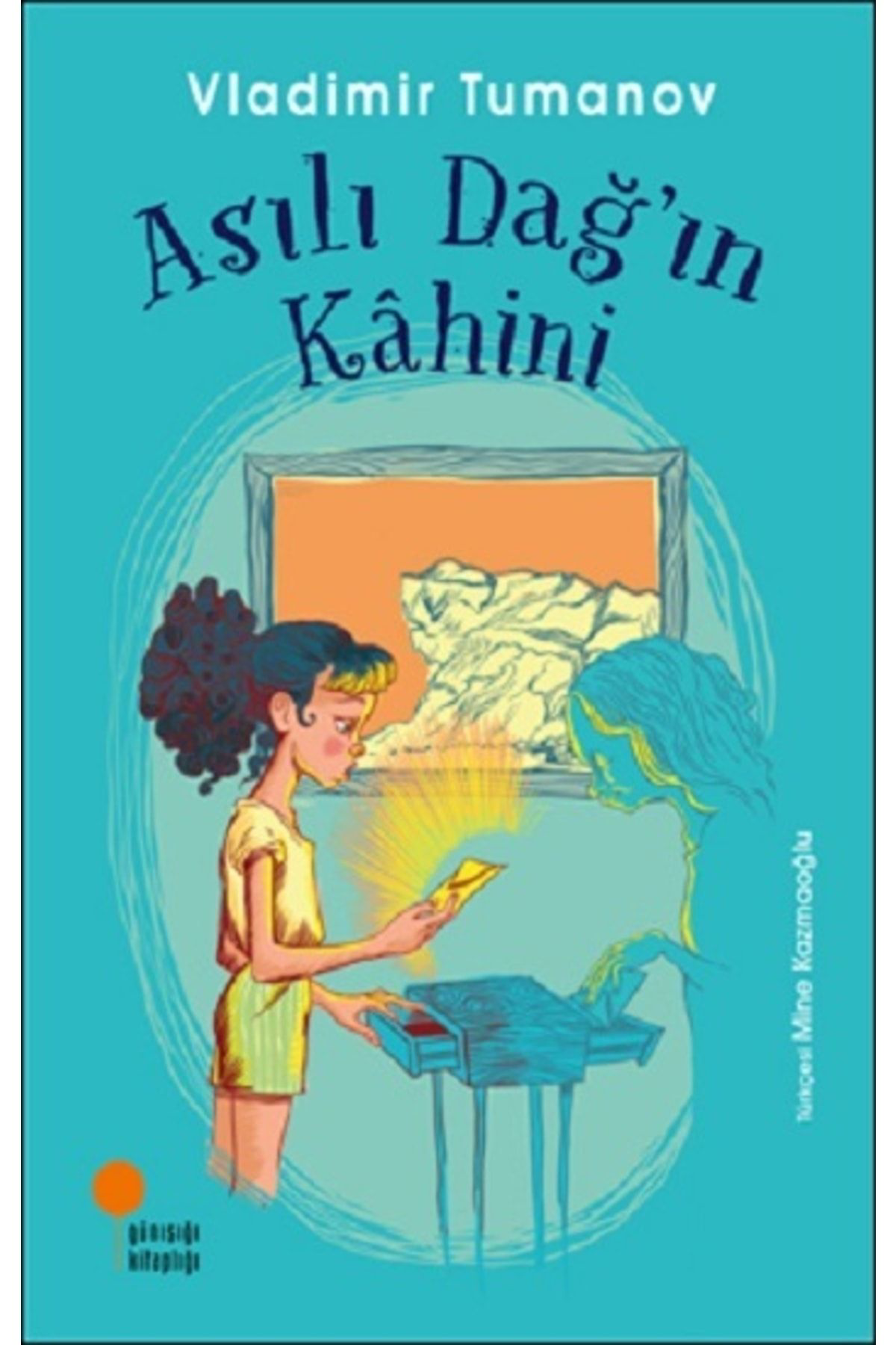 Kitaps Asili Dağ'in Kahini | Günişiği Kitapliği 9786057797209
