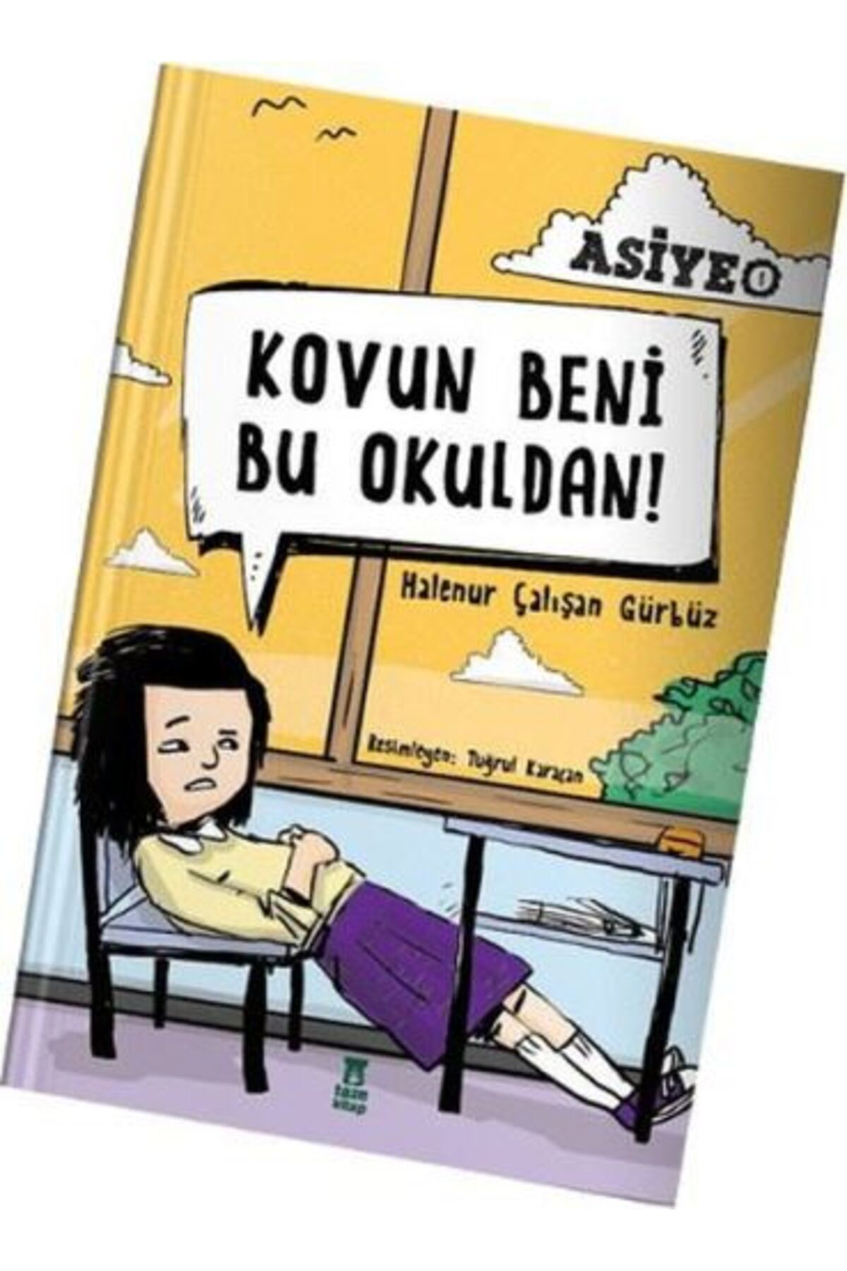 Asiye 1 Kovun Beni Bu Okuldan