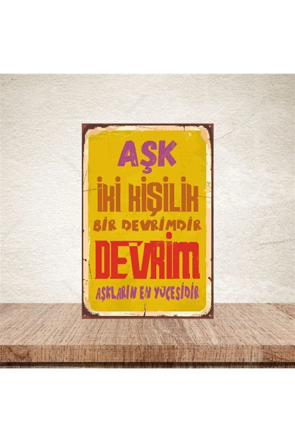 Aşk Iki Kişilik Bir Devrimdir 20-30 cm Retro Ahşap Poster