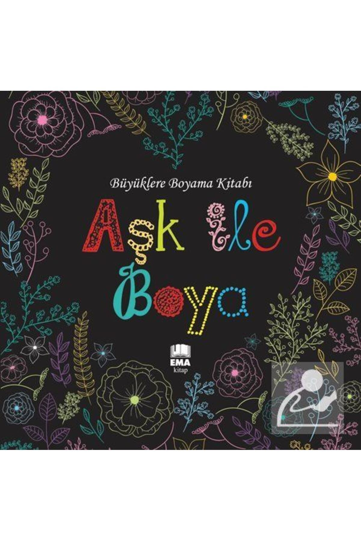 Ema Kitap Aşk İle Boya / Büyüklere Boyama Kitabı