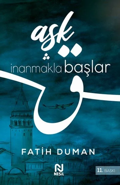 Aşk İnanmakla Başlar Fiyatı, Yorumları ve Özellikleri