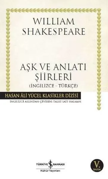 Aşk ve Anlatı Şiirleri - Hasan Ali Yücel Klasikleri