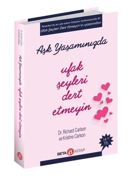 Aşk Yaşamında Ufak Şeyleri Dert Etmeyin Aşk Yaşamında Ufak Şeyleri Dert Etmeyin