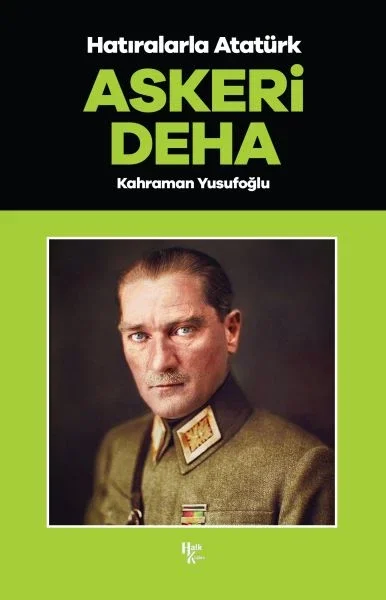 Askeri Deha - Hatıralarla Atatürk Fiyatı, Yorumları ve Özellikleri