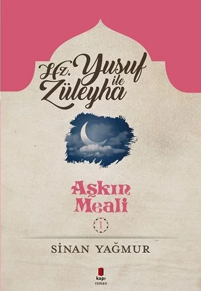 Aşkın Meali 1 - Yusuf ile Züleyha Fiyatı, Yorumları ve Özellikleri