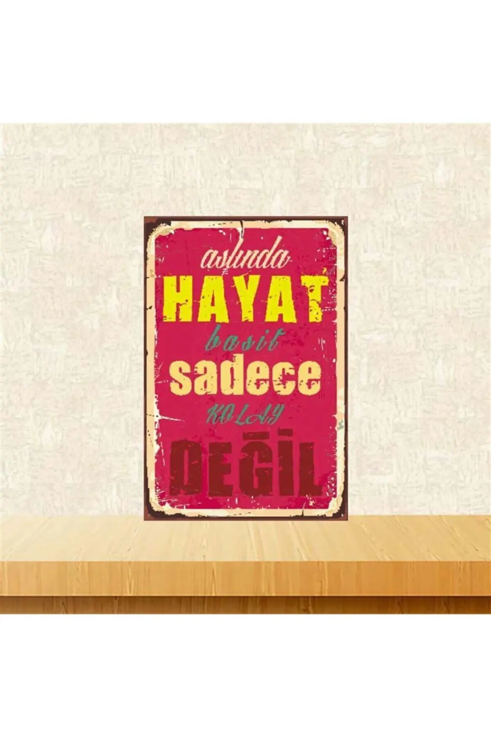 Aslında Hayat Basit 20-30 Cm Retro Ahşap Poster