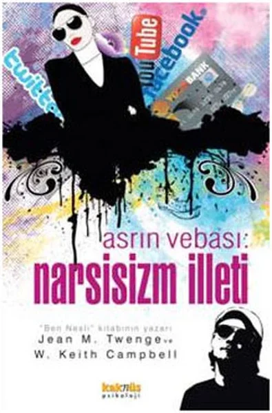 Asrın Vebası:Narsisizm İlleti