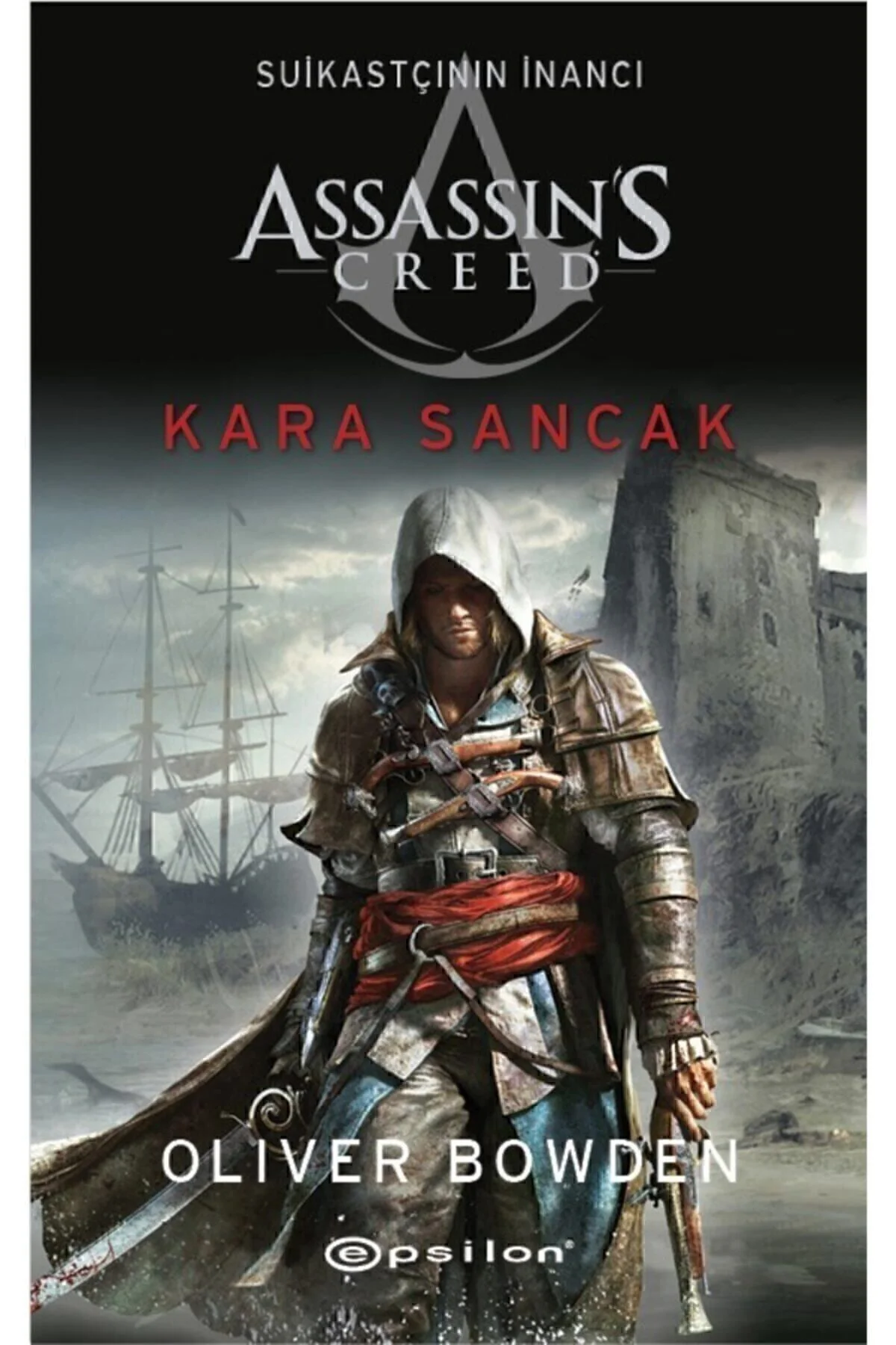 Assassin S Creed Suikastçının Inancı 7 - Kara Sancak