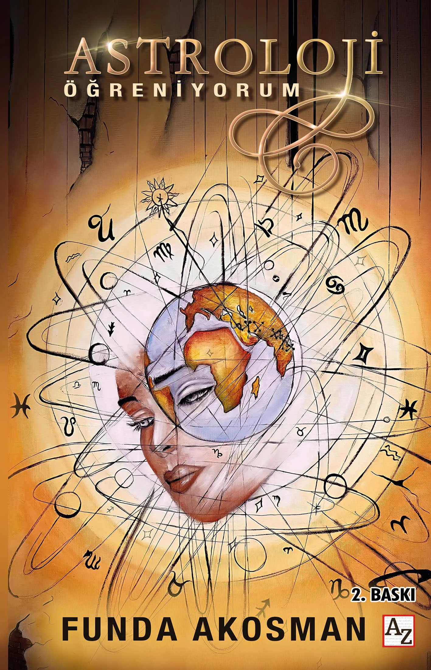 Astroloji Öğreniyorum - Funda Akosman Astroloji Öğreniyorum - Funda Akosman