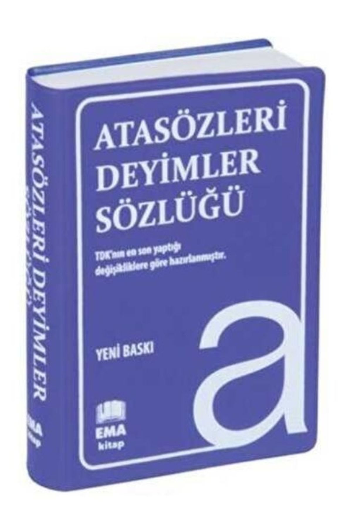 Atasözleri Deyimler Sözlüğü (BİALA KAPAK) & A'dan Z'ye Tdk Uyumlu