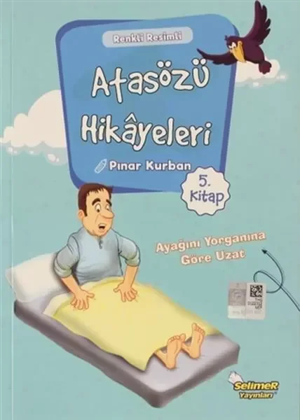 Atasözü Hikayeleri - Ayağını Yorganına Göre Uzat Fiyatı, Yorumları ve Özellikleri