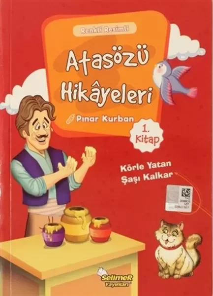 Atasözü Hikayeleri - Körle Yatan Şaşı Kalkar Fiyatı, Yorumları ve Özellikleri