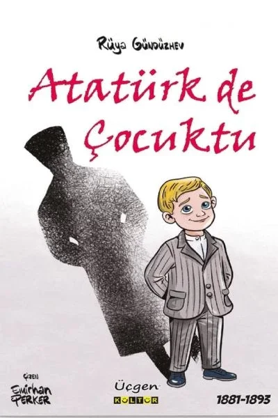 Atatürk de Çocuktu Fiyatı, Yorumları ve Özellikleri