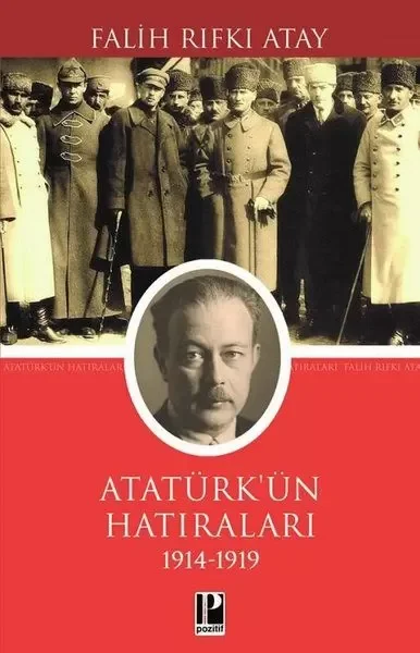 Atatürk Hatılarları 1914-1919 Atatürk Hatılarları 1914-1919