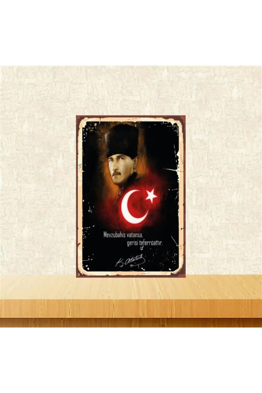 Atatürk Mevzubahis Vatansa Gerisi Teferruattır 20-30 Cm Retro Ahş