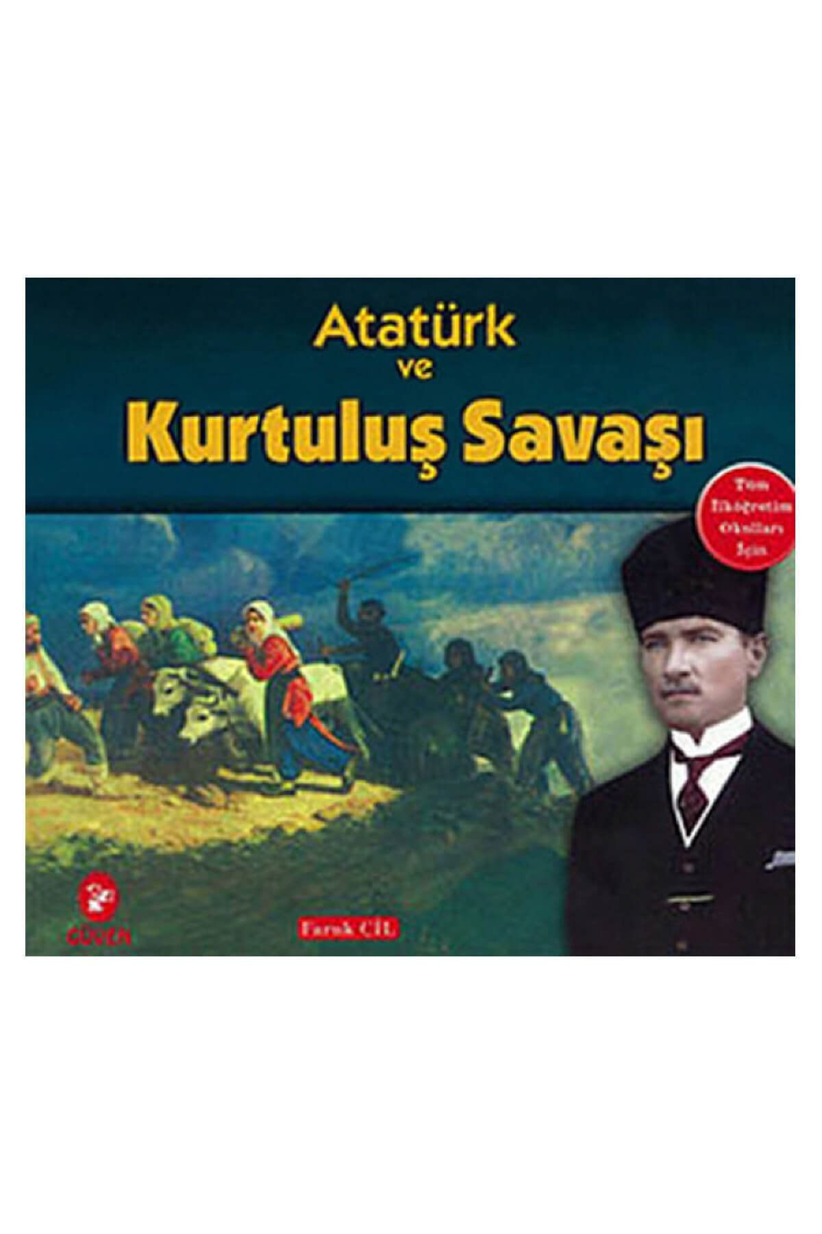 Güven Yayinevi Atatürk Ve Kurtuluş Savaşi