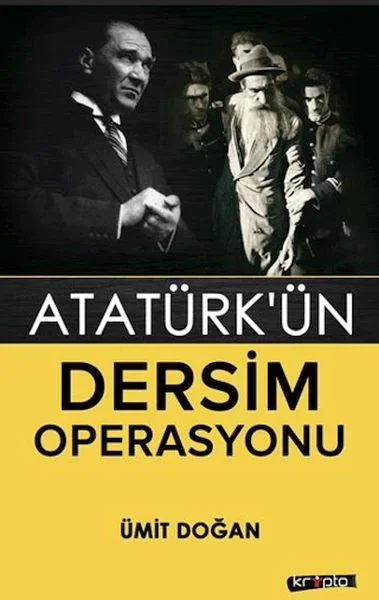 Atatürk'ün Dersim Operasyonu Fiyatı, Yorumları ve Özellikleri