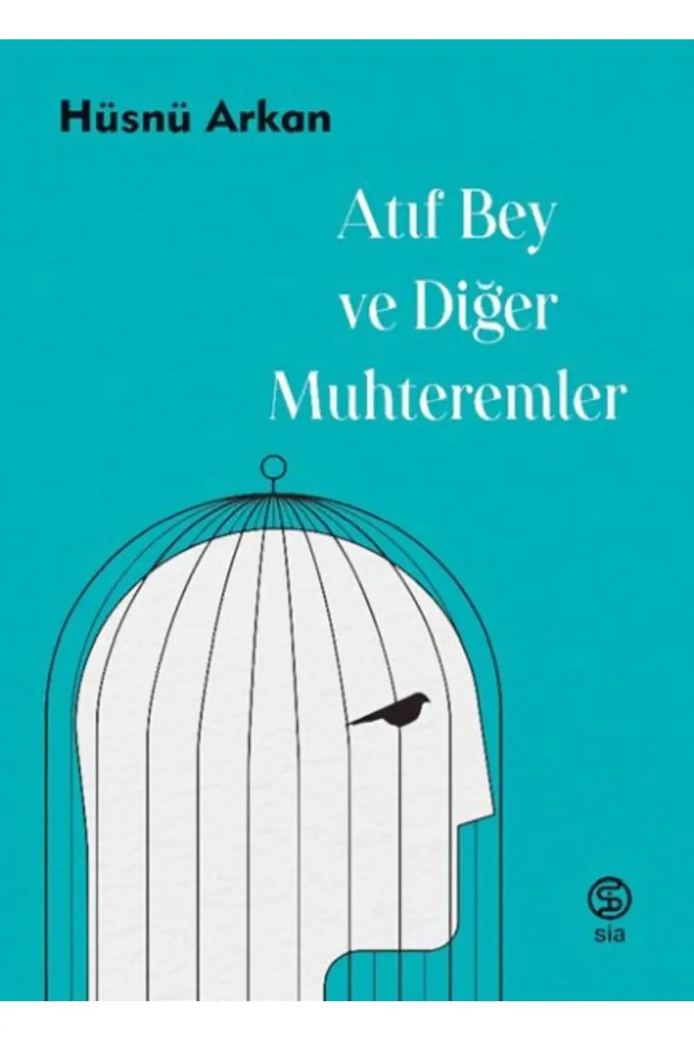 Atıf Bey ve Diğer Muhteremler