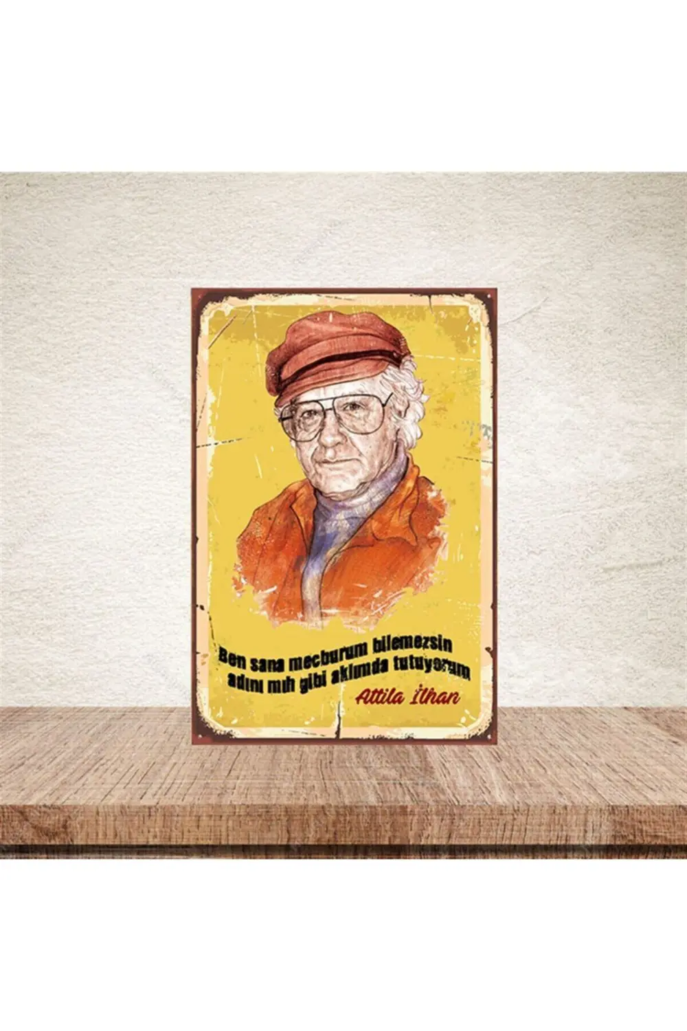 Atilla Ilhan Ben Sana Mecburum 20-30 Cm Retro Ahşap Poster Fiyatı, Yorumları ve Özellikleri