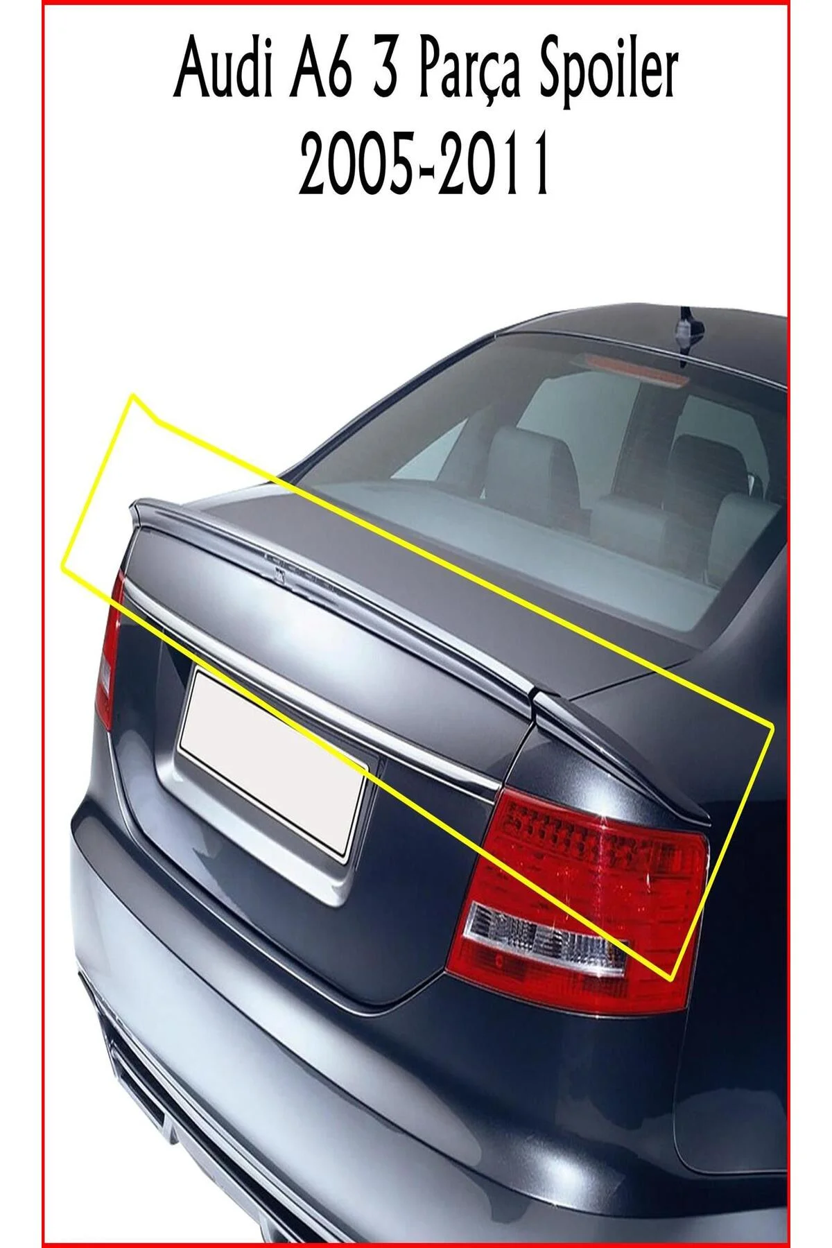 AUDİ A6 2005-2011 ASTARLI ANATOMİK SPOİLER 3 PARÇA