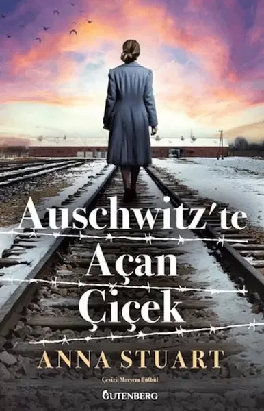 Auschwitz'te Açan Çiçek Auschwitz'te Açan Çiçek