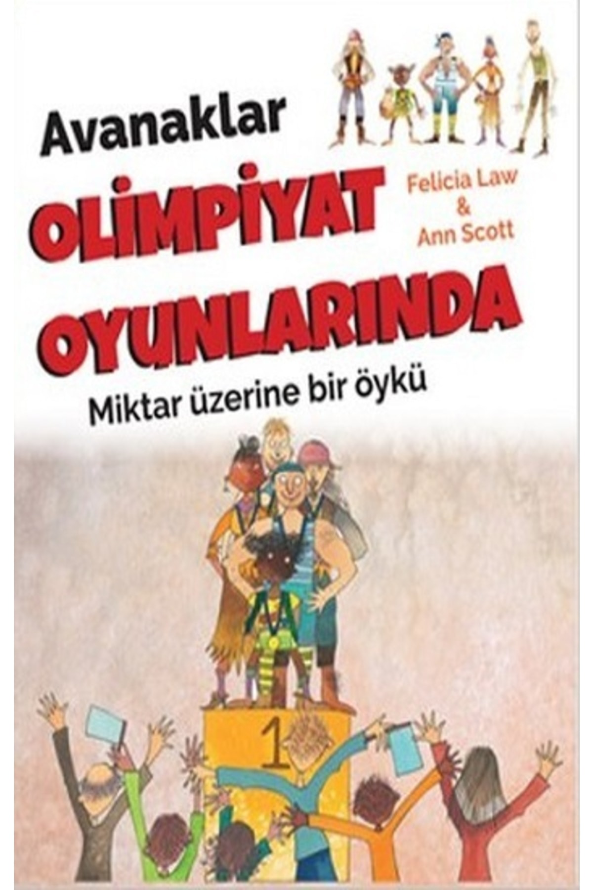 Avanaklar Olimpiyat Oyunlarında - Doruk Yayınları - Ann Scott & F