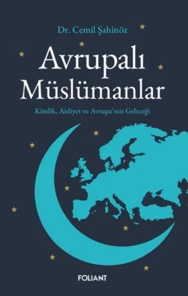 Avrupalı Müslümanlar         Kimlik, Aidiyet ve Avrupa’nın Geleceği Fiyatı, Yorumları ve Özellikleri