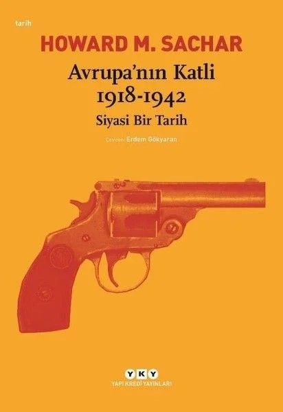 Avrupa’nın Katli 1918-1942 Siyasi Bir Tarih Fiyatı, Yorumları ve Özellikleri