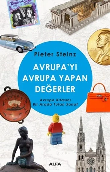 Avrupayı Avrupa Yapan Değerler Fiyatı, Yorumları ve Özellikleri