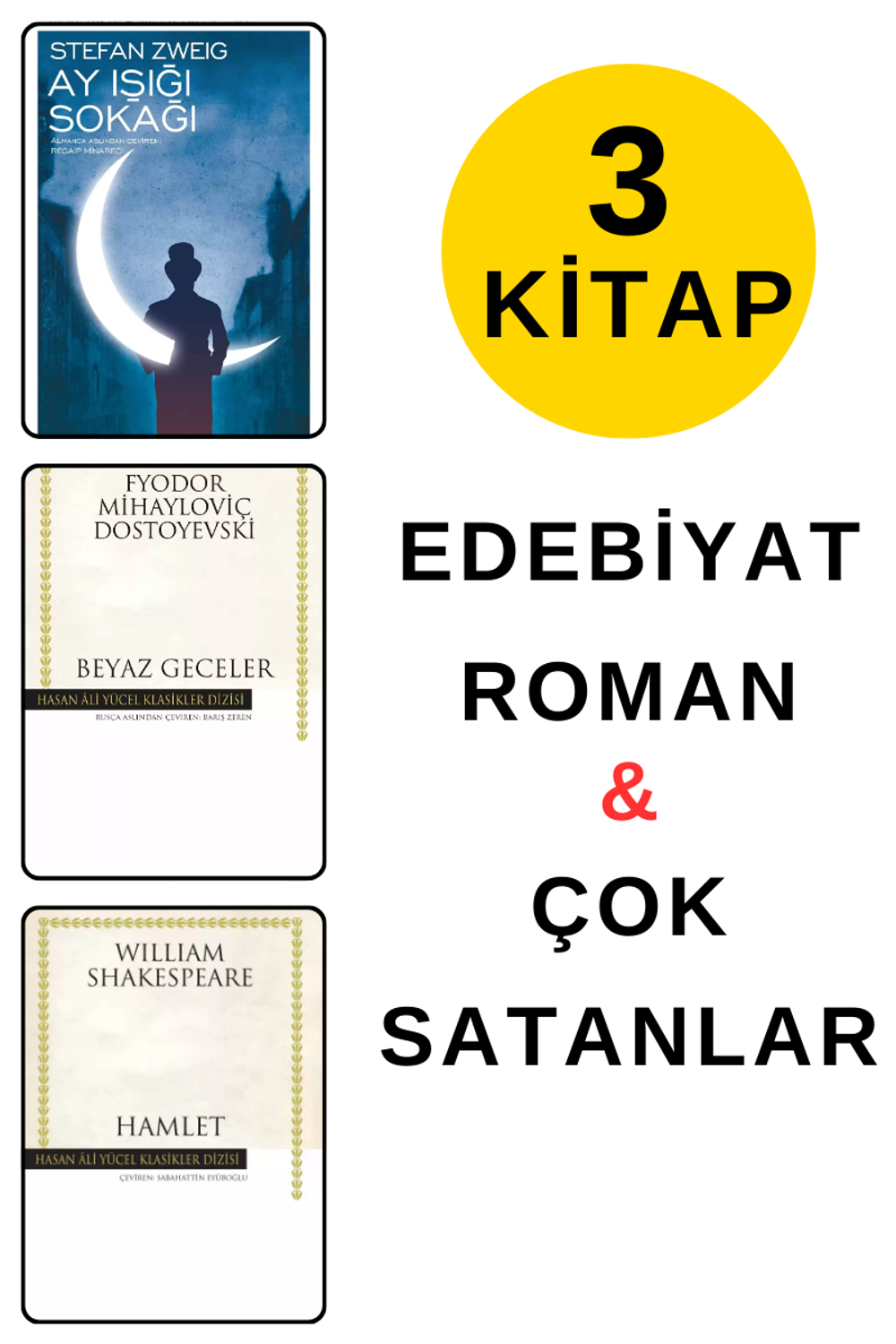 AY IŞIĞI SOKAĞI - BEYAZ GECELER - HAMLET
