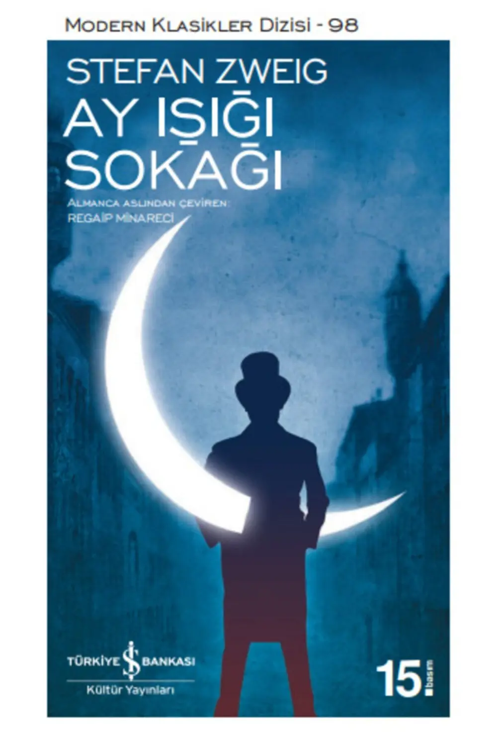 Ay Işığı Sokağı - Stefan Zweig
