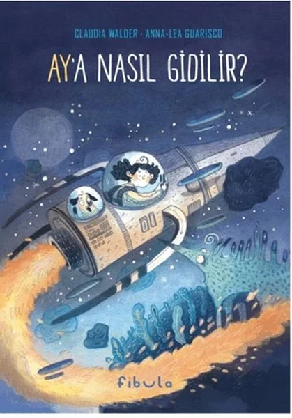 Ay'a Nasıl Gidilir? Fiyatı, Yorumları ve Özellikleri