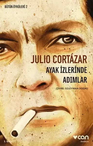 Ayak İzlerinde Adımlar - Bütün Öyküleri 2