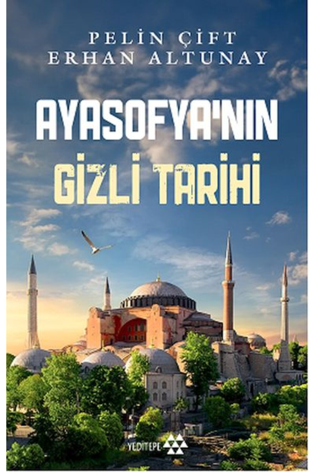 Yeditepe Yayinevi Ayasofyanin Gizli Tarihi