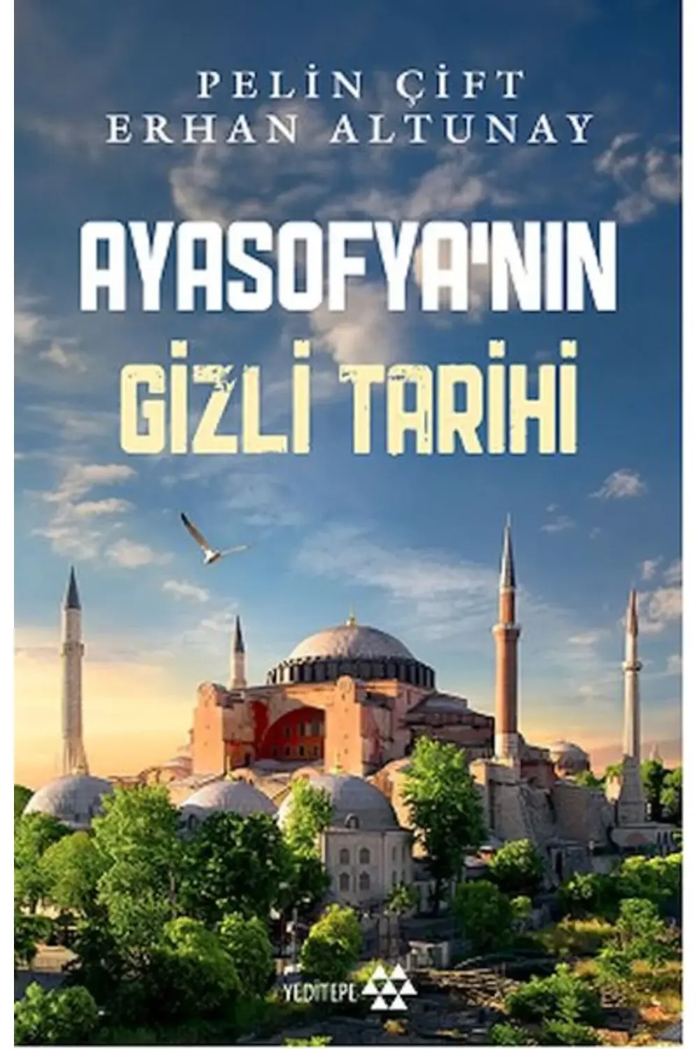 Ayasofyanın Gizli Tarihi